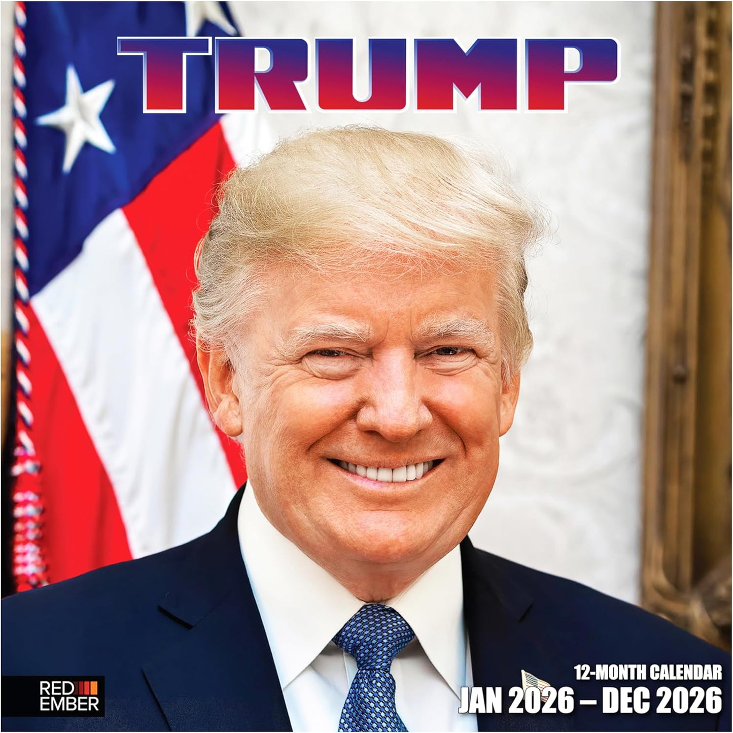 Trump 2026 Wall Calendar